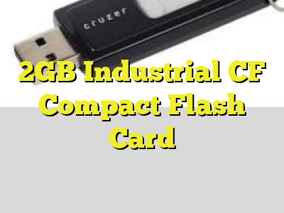 2GB Industrial CF Compact Flash Card