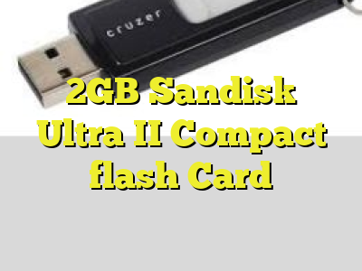 2GB Sandisk Ultra II Compact flash Card