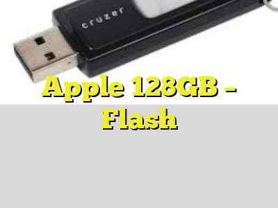 Apple 128GB - Flash