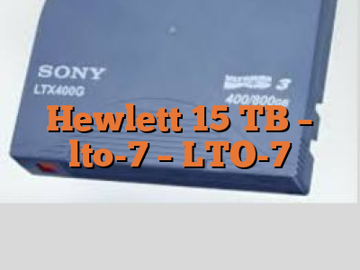 Hewlett 15 TB - lto-7 - LTO-7