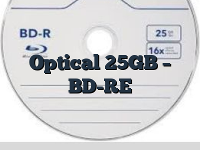 Optical 25GB - BD-RE