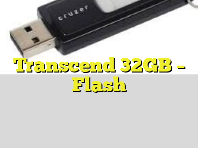 Transcend 32GB - Flash