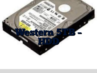 Western 5TB - HDD